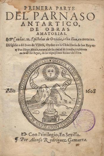 Das Titelblatt des Parnaso antártico von Diego Mexía de Fernandil stammt aus dem Jahr 1608.