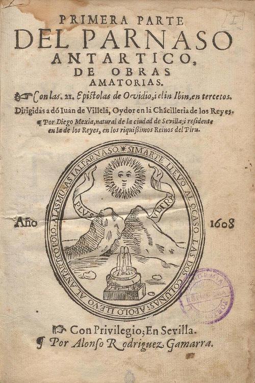 The title page of Diego Mexía de Fernandil’s work Parnaso Antártico dates from 1608.