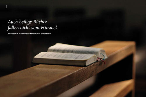 Wie das Neue Testament zur kanonischem Schrift wurde.