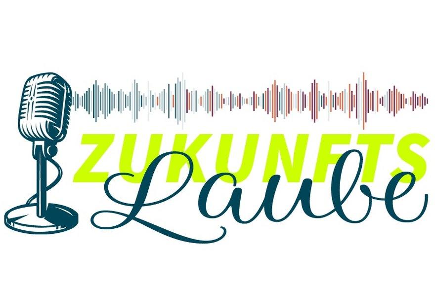 Podcast Zukunftslaube